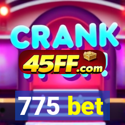 775 bet